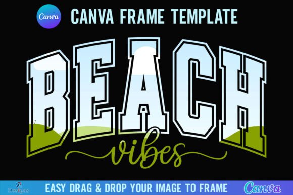 Capture Summer Memories with the Beach Vibes Canva Frame