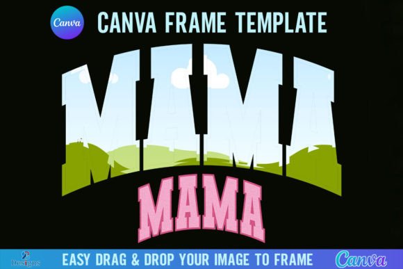 Mama Canva Frame Template Retro Varsity: A Designer's Guide