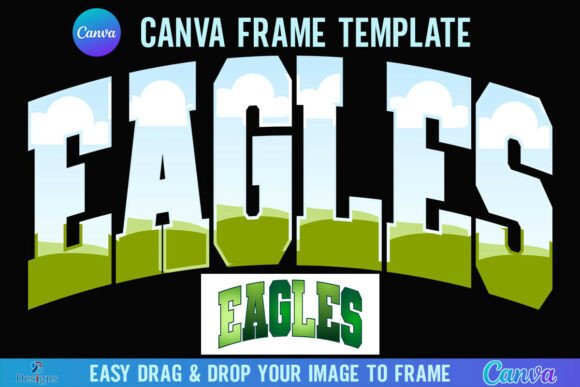 Unleashing School Spirit with Eagles Canva Frame Varsity Team Mascot